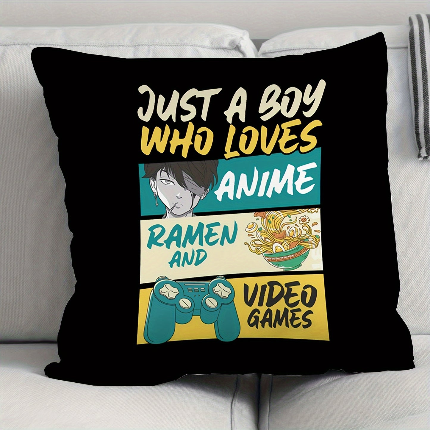 Just A Boy Who Loves Anime, Ramen And Video Gaming Pillow