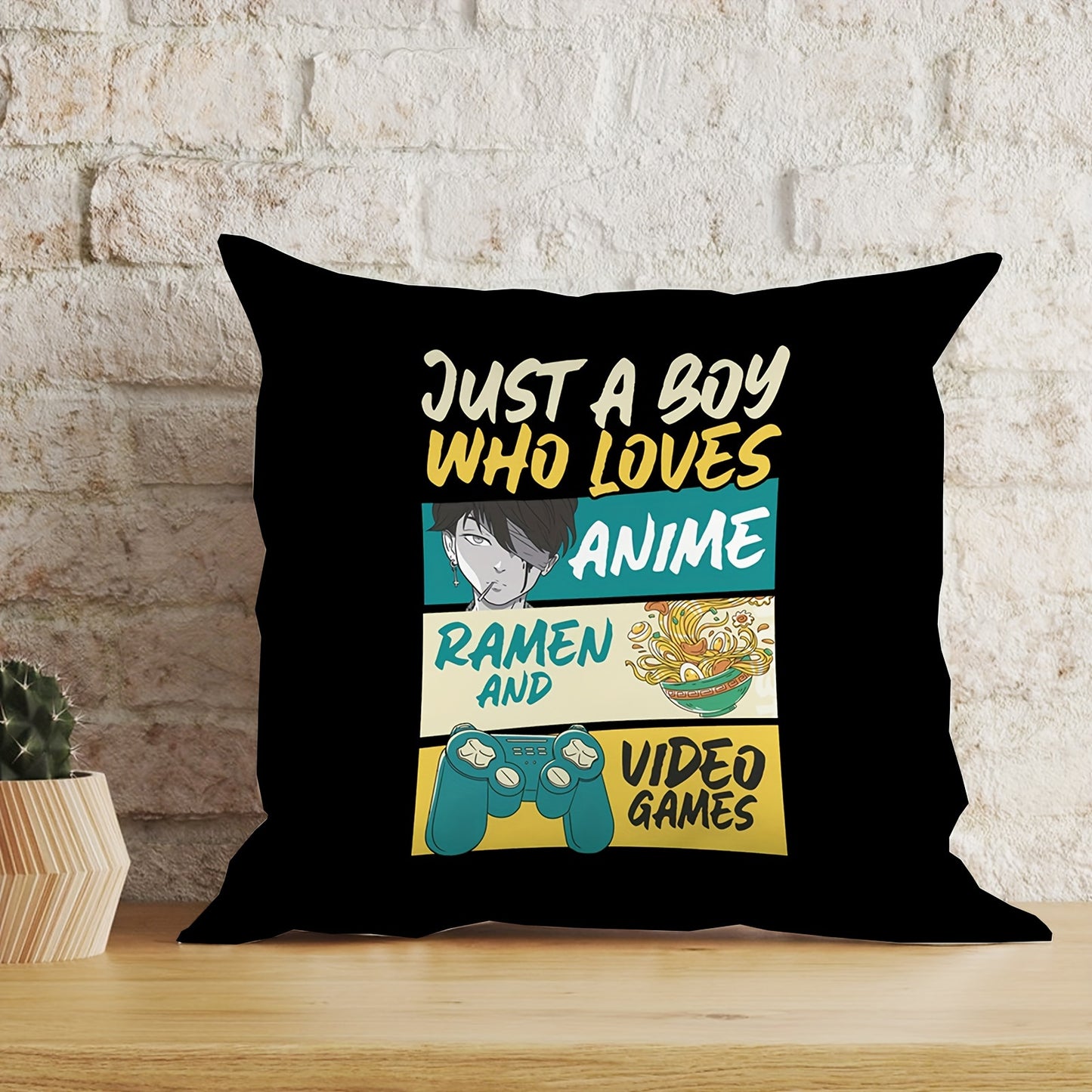 Just A Boy Who Loves Anime, Ramen And Video Gaming Pillow